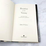 Breakfast at the Victory: The Mysticism of Ordinary Experience by James P. Carse [FIRST EDITION • FIRST PRINTING] 1994
