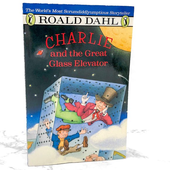 Charlie and the Great Glass Elevator by Roald Dahl [TRADE PAPERBACK] 1988 • Puffin Books