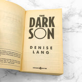 The Dark Son by Denise Lang [FIRST PAPERBACK PRINTING] 1995 • Avon True Crime