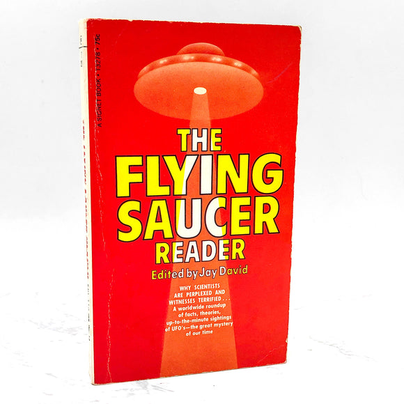 The Flying Saucer Reader edited by Jay David [FIRST PAPERBACK PRINTING] 1967 • Signet
