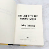 The Girl with the Dragon Tattoo by Stieg Larsson [U.S. FIRST EDITION] 2008 • Alfred A. Knopf