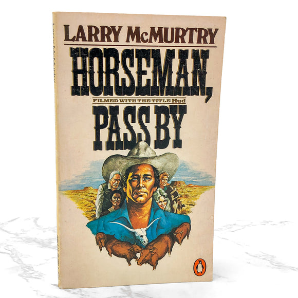 Horseman, Pass By by Larry McMurtry [1979 PAPERBACK] • Penguin