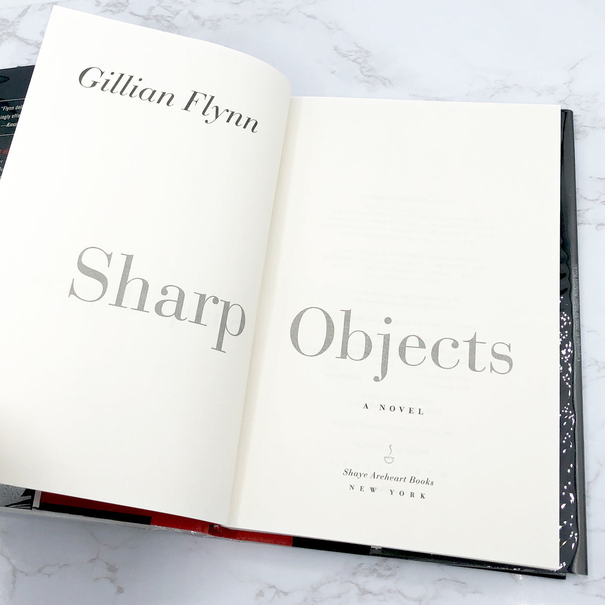 Sharp Objects - Gillian Flynn (1st edition 1st print) outlet Shaye Arehart Books, 2006