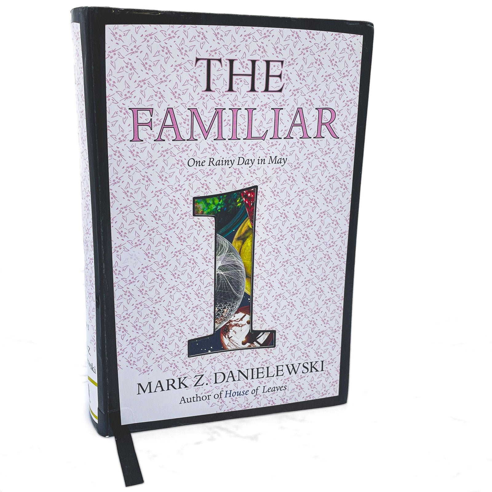The Familiar #1: One Rainy Day in May by Mark Z. Danielewski