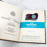 The Moon by Isaac Asimov [1966 HARDCOVER] • A Follett Beginning Science Book