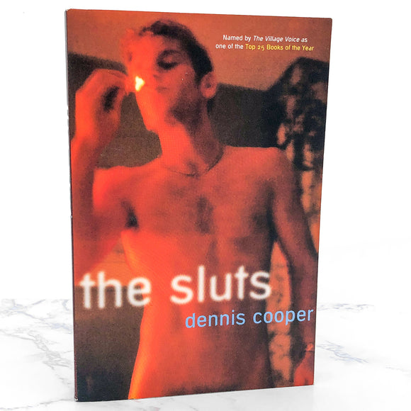 The Sluts by Dennis Cooper [TRADE PAPERBACK RE-ISSUE] • Hachette