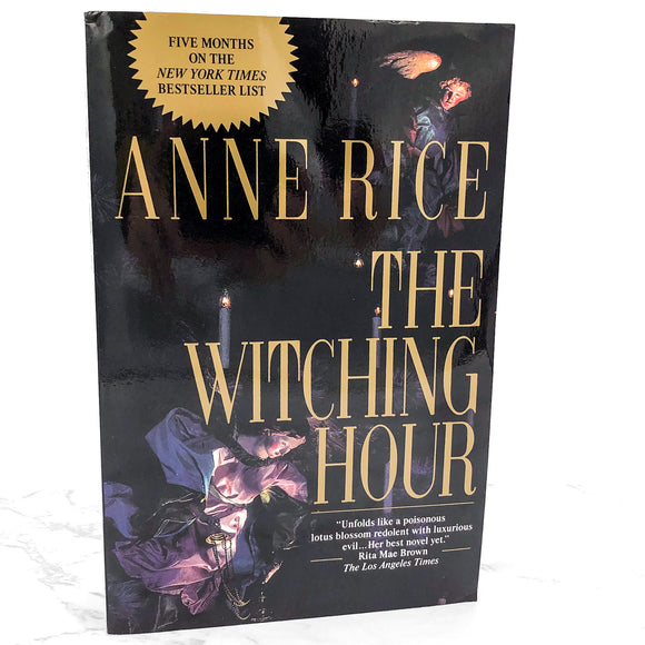 The Witching Hour by Anne Rice [FIRST PAPERBACK EDITION] 1991 • Ballantine • Mayfair Witches #1