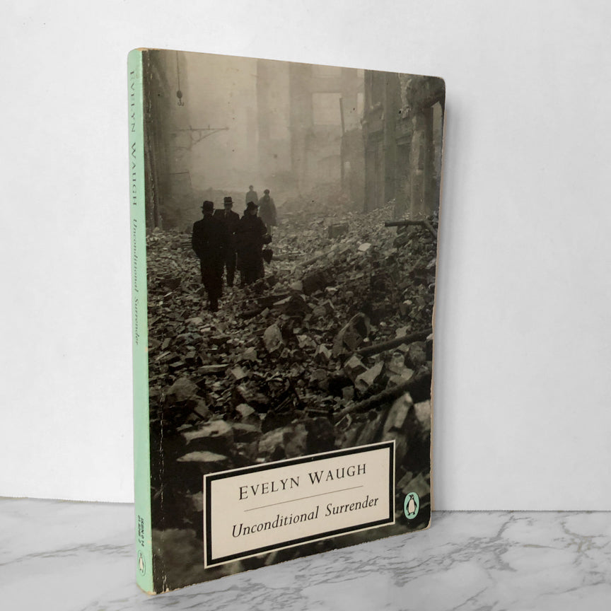Unconditional Surrender by Evelyn Waugh [U.K. TRADE PAPERBACK]