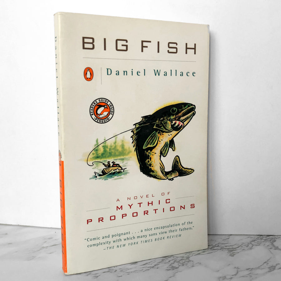 Big Fish by Daniel Wallace [FIRST PAPERBACK EDITION / 1998]