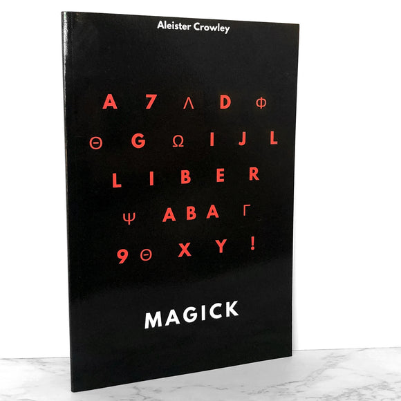 Magick by Aleister Crowley [TRADE PAPERBACK] 2018