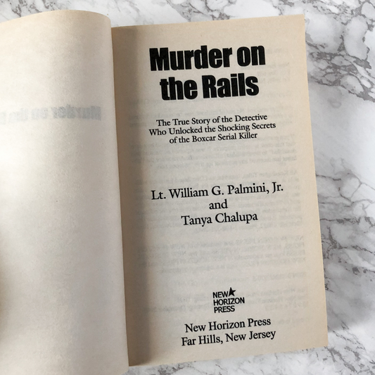 Murder on the Rails by William G. Palmini Jr. & Tanya Chalupa - Bookshop Apocalypse