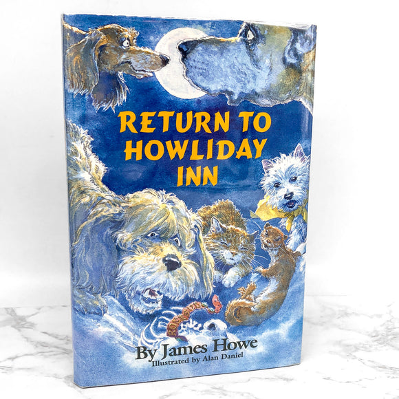 Return to Howliday Inn by James Howe [FIRST EDITION • FIRST PRINTING] 1992 • Atheneum