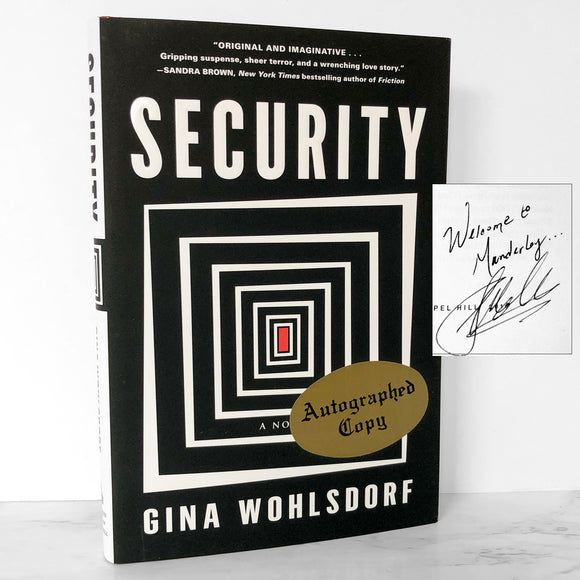 Security by Gina Wohlsdorf SIGNED! [FIRST EDITION / FIRST PRINTING] 2016