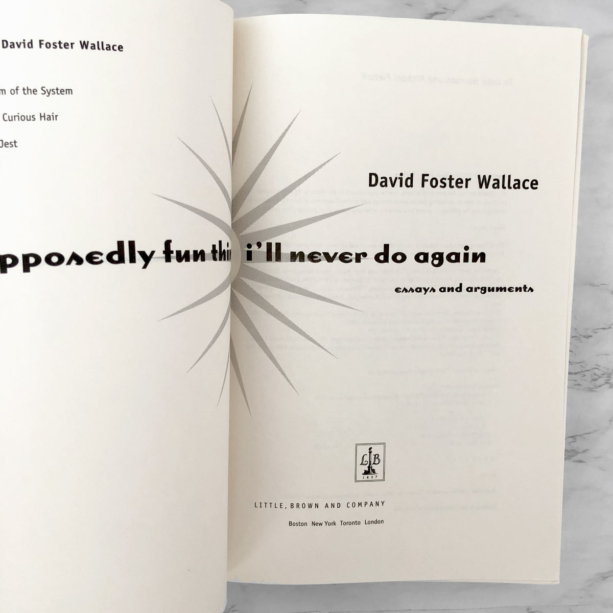 A Supposedly Fun Thing I'll Never Do Again: Essays and Arguments by David Foster Wallace offers First Edition (LBC 1997)