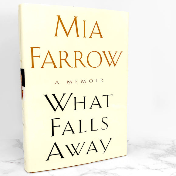 What Falls Away: A Memoir by Mia Farrow [FIRST EDITION / FIRST PRINTING]