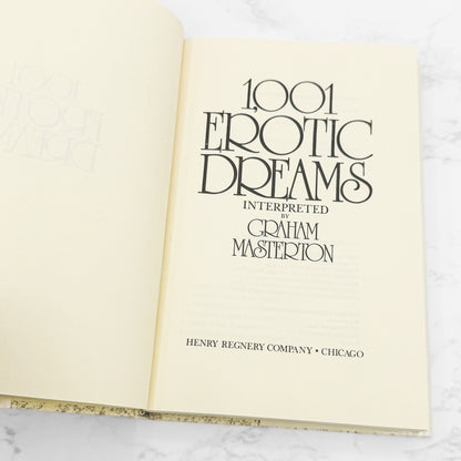 1,001 Erotic Dreams Interpreted by Graham Masterton [FIRST EDITION • FIRST PRINTING] 1976 • Henry Regnery