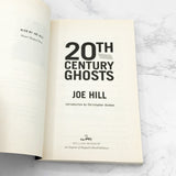 20th Century Ghosts by Joe Hill [TRADE PAPERBACK] 2008 • Harper