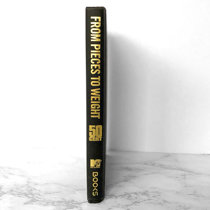 From Pieces to Weight: Once Upon a Time in Southside Queens by 50 Cent [FIRST EDITION] 2005