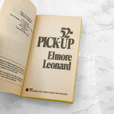 52 Pick-Up by Elmore Leonard [1983 PAPERBACK] • Avon