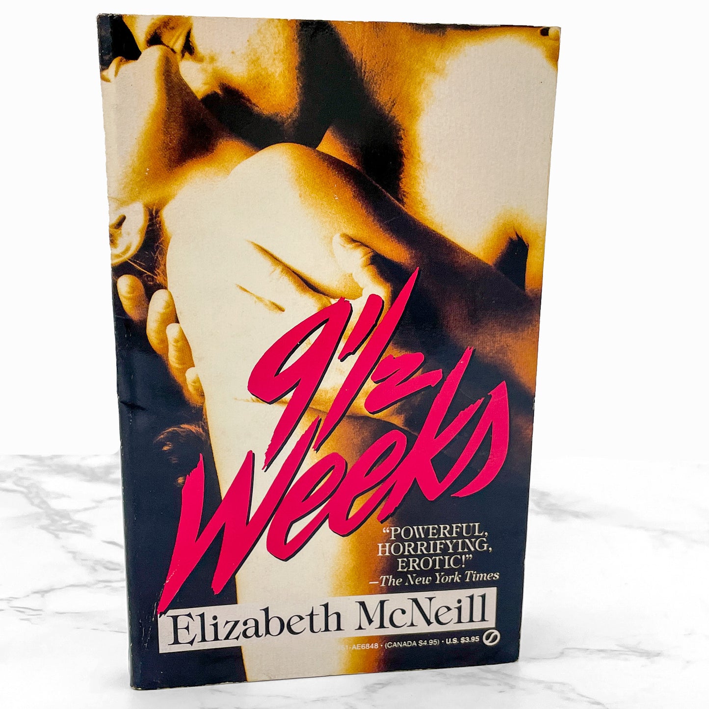 9 1/2 Weeks by Elizabeth McNeill [MOVIE TIE-IN PAPERBACK] 1990 • Signet