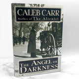 The Angel of Darkness [Alienist #2] by Caleb Carr [FIRST EDITION] 1997