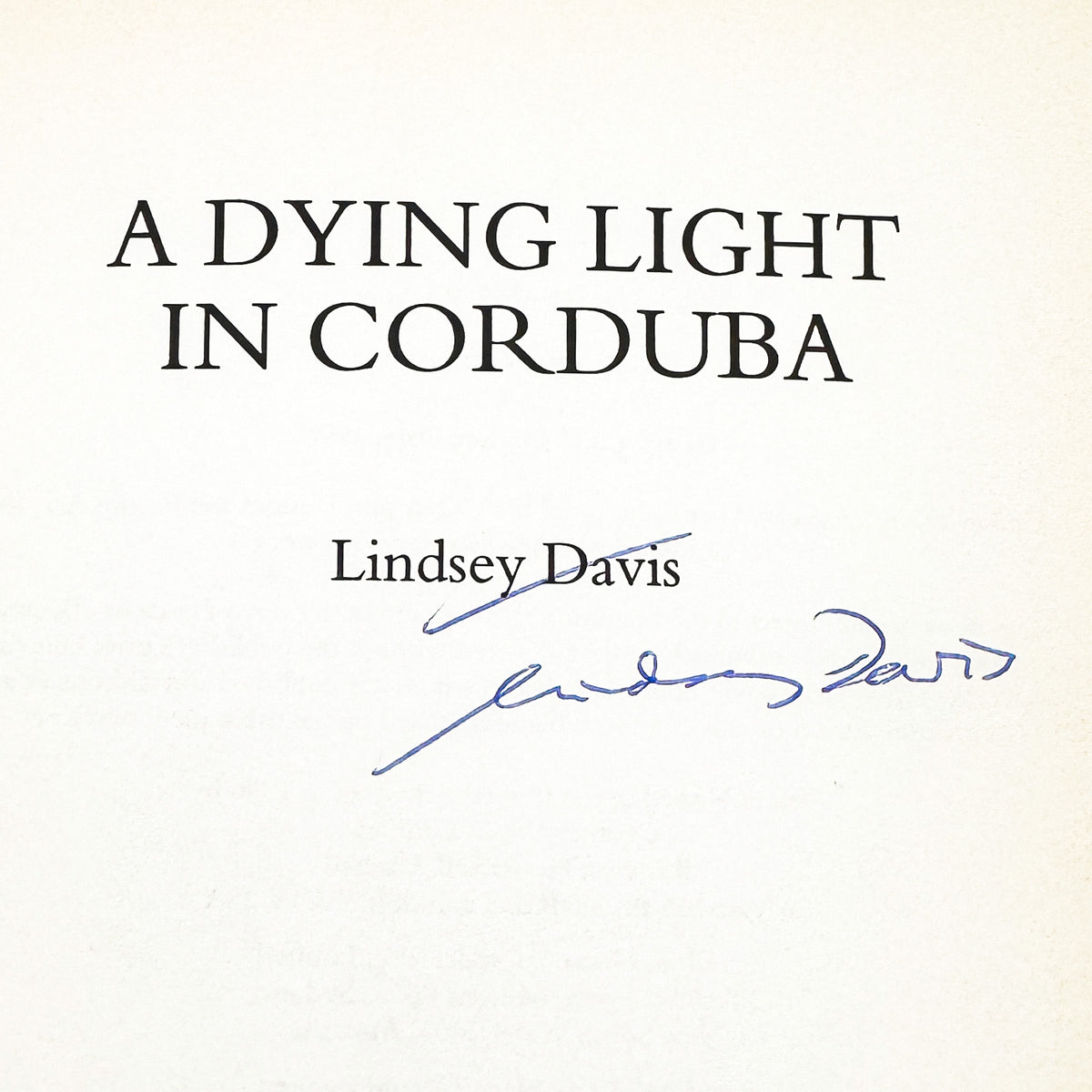 A Dying Light in Corduba by Lindsey Davis SIGNED! [U.K. FIRST EDITION • FIRST PRINTING] 1996 • Century