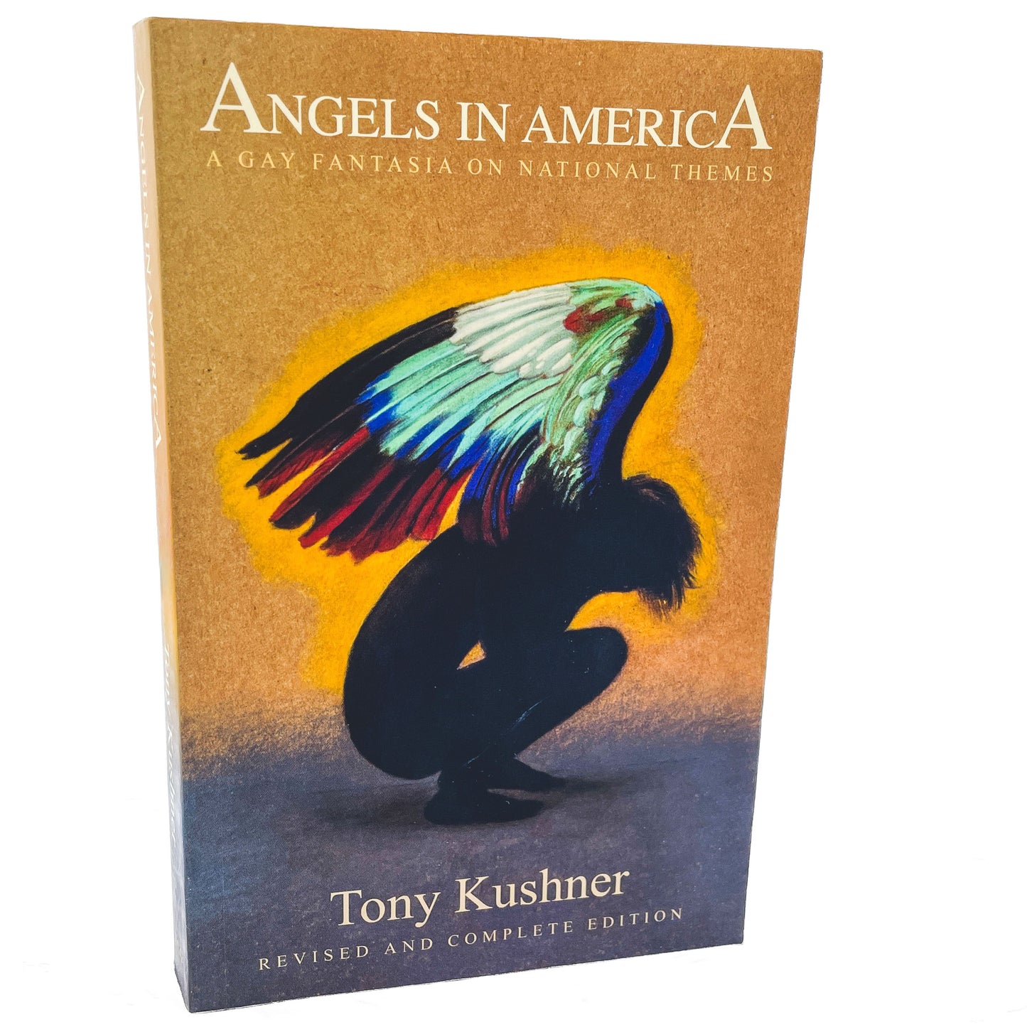 Angels in America by Tony Kushner [REVISED COMPLETE EDITION] 2013 • TCG