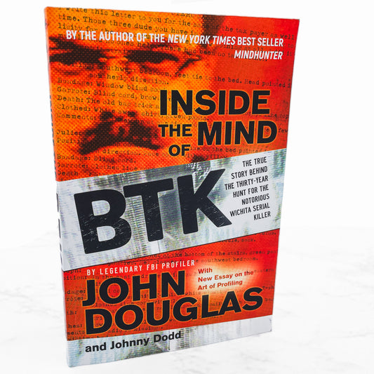 Inside the Mind of BTK by John Douglas [FIRST EDITION PAPERBACK] 2008 • Jossey-Bass
