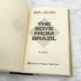 The Boys From Brazil by Ira Levin [FIRST BOOK CLUB EDITION] 1976 • Random House