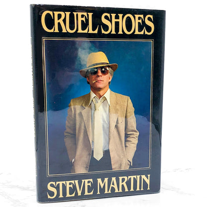 Cruel Shoes by Steve Martin [FIRST EDITION • FIRST PRINTING] 1979 • G.P. Putnam's Sons