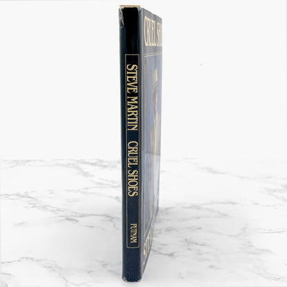 Cruel Shoes by Steve Martin [FIRST EDITION • FIRST PRINTING] 1979 • G.P. Putnam's Sons