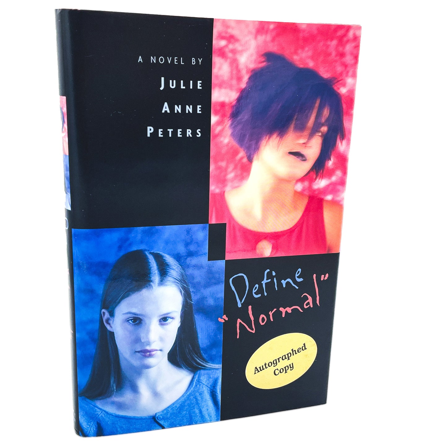 Define "Normal" by Julie Anne Peters SIGNED! [FIRST EDITION] 2000 • Little Brown