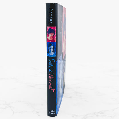 Define "Normal" by Julie Anne Peters SIGNED! [FIRST EDITION] 2000 • Little Brown