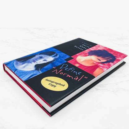 Define "Normal" by Julie Anne Peters SIGNED! [FIRST EDITION] 2000 • Little Brown