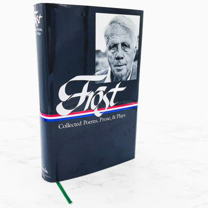 Collected Poems, Prose & Plays by Robert Frost [COLLECTOR'S EDITION OMNIBUS] 1994 • Library of America