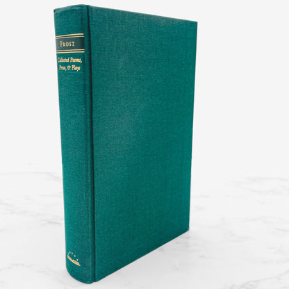 Collected Poems, Prose & Plays by Robert Frost [COLLECTOR'S EDITION OMNIBUS] 1994 • Library of America