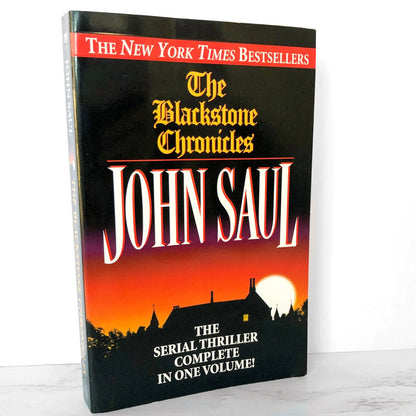 The Blackstone Chronicles: The Complete Serial Novel by John Saul [1998 TRADE PAPERBACK]