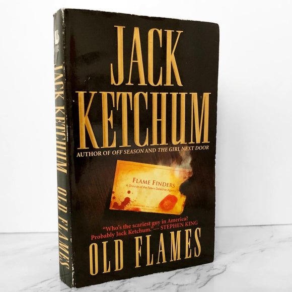 Old Flames by Jack Ketchum [FIRST PAPERBACK PRINTING / 2008]