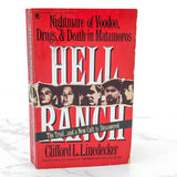 Hell Ranch by Clifford L. Linedecker [FIRST PAPERBACK PRINTING] 1990 • TOR Crime