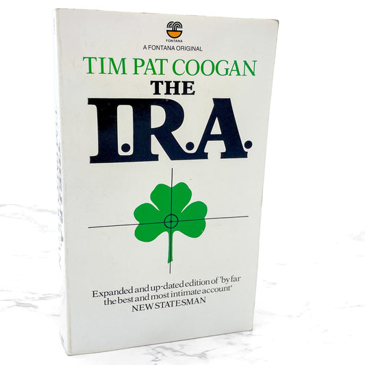 The IRA by Tim Pat Coogan [UPDATED U.K. PAPERBACK] 1984 • A Fontana Original