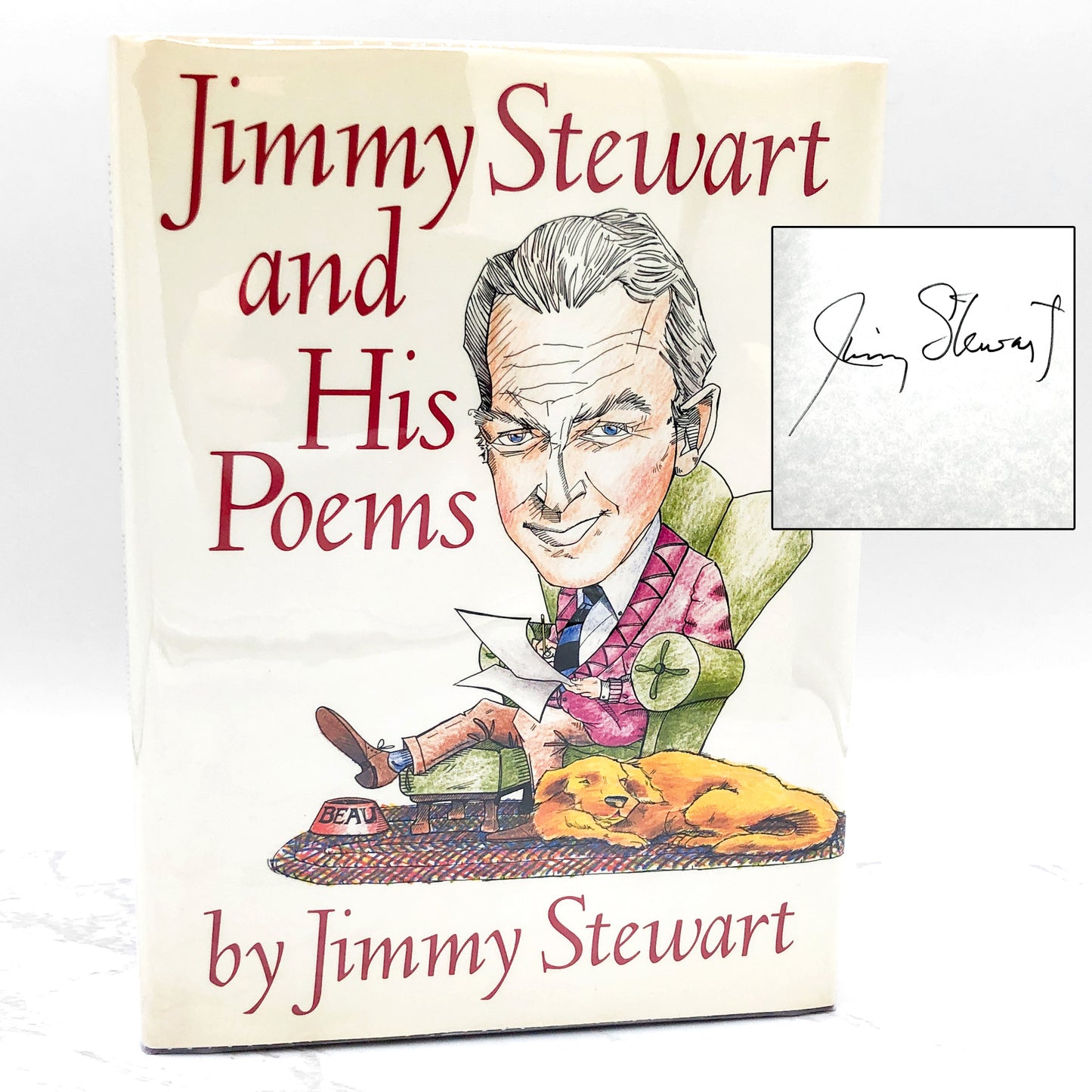 Jimmy Stewart and His Poems by James "Jimmy" Stewart SIGNED! [FIRST EDITION • FIRST PRINTING] 1989 • Crown
