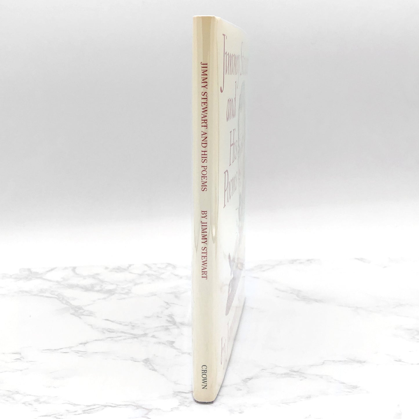 Jimmy Stewart and His Poems by James "Jimmy" Stewart SIGNED! [FIRST EDITION • FIRST PRINTING] 1989 • Crown