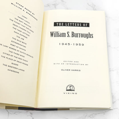 The Letters of William S. Burroughs (1945-1959) edited by Oliver Harris [FIRST EDITION • FIRST PRINTING] 1993 • Viking 