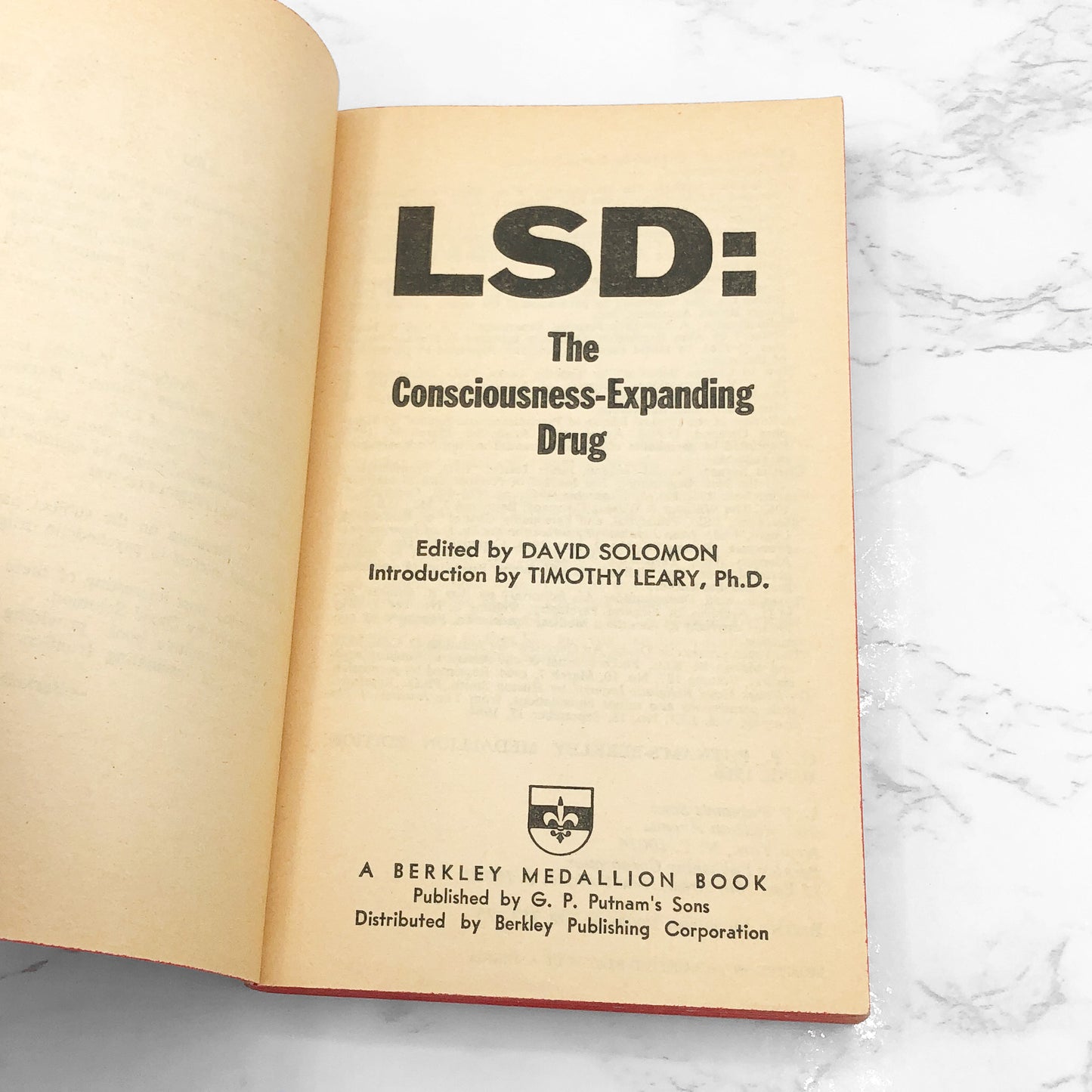 LSD: The Consciousness-Expanding Drug by David Solomon & Timothy Leary [FIRST PAPERBACK PRINTING] 1966 • Berkley