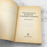 The Penguin Book of Vampire Stories edited by Alan Ryan [TRADE PAPERBACK] • 1988