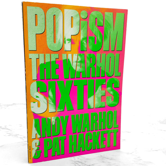 POPism: The Warhol Sixties by Andy Warhol & Pat Hackett [TRADE PAPERBACK] 1990 • Harvest