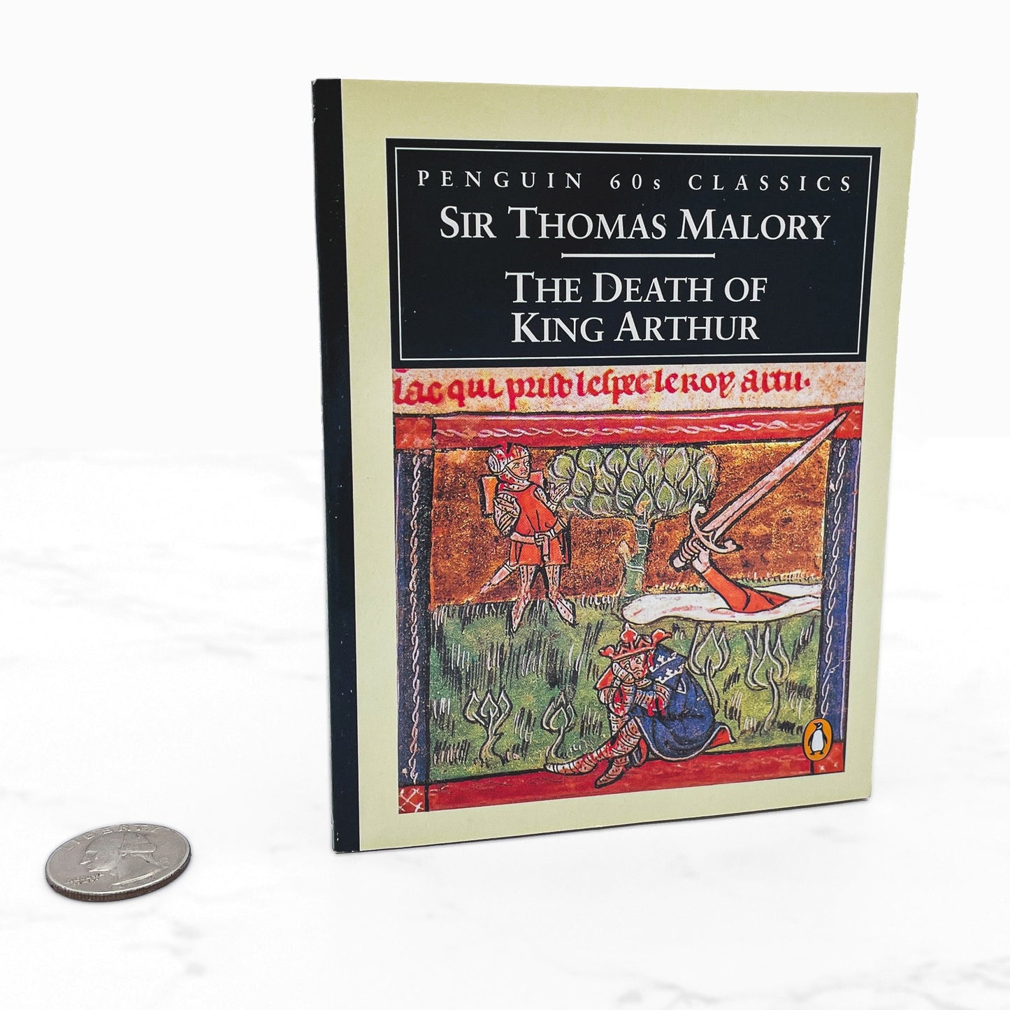 The Death of King Arthur by Sir Thomas Malory [U.K MINIATURE PAPERBACK] 1995 • Penguin Classics
