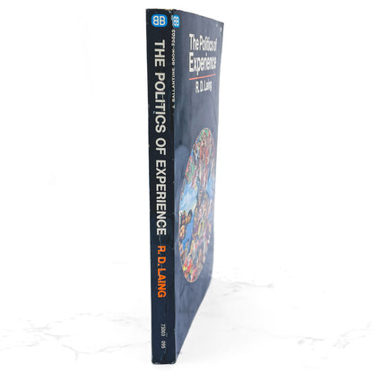 The Politics of Experience by R.D. Laing [FIRST PAPERBACK EDITION] 1970 • Ballantine