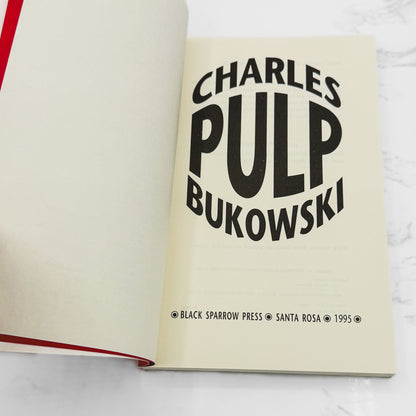 Pulp by Charles Bukowski [FIRST EDITION PAPERBACK] 1995 • 4th Print • Black Sparrow Press
