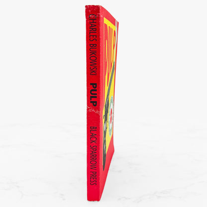 Pulp by Charles Bukowski [FIRST EDITION PAPERBACK] 1995 • 4th Print • Black Sparrow Press